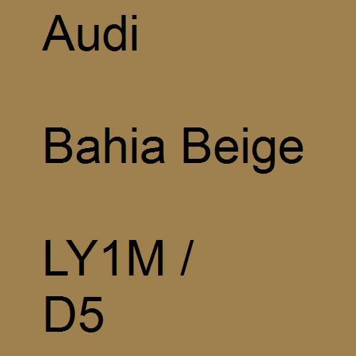 Audi, Bahia Beige, LY1M / D5.